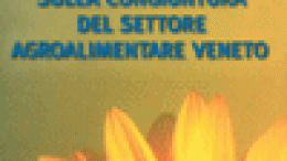 Rapporto 2005 sulla congiuntura del settore agroalimentare veneto