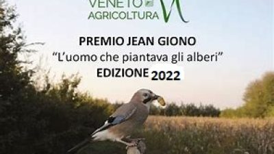 PREMIO JEAN GIONO – L’UOMO CHE PIANTAVA GLI ALBERI – Edizione 2022